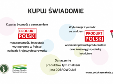 Wybieraj żywność ze znakiem „Produkt polski”!